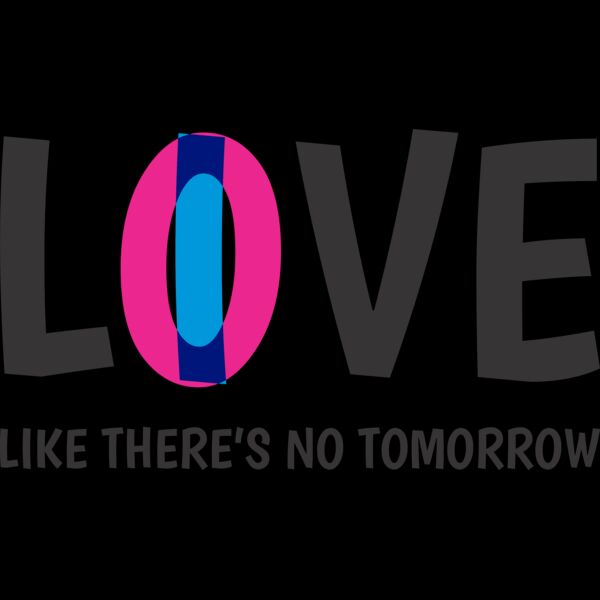 I Love Like There s No Tomorrow Thumbnail