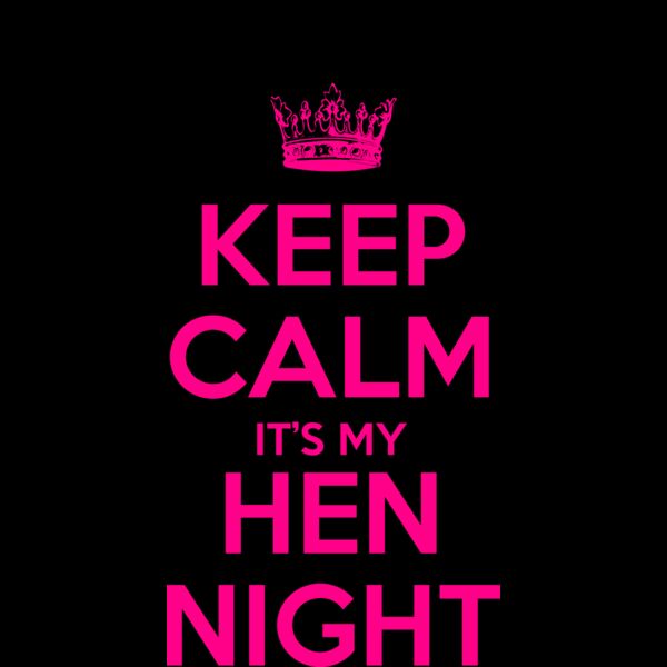 Keep Calm its hen night Thumbnail